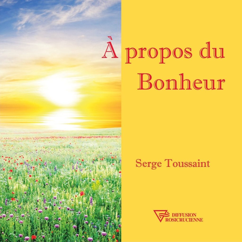 Couverture du livre de Serge Toussaint - A propos du Bonheur