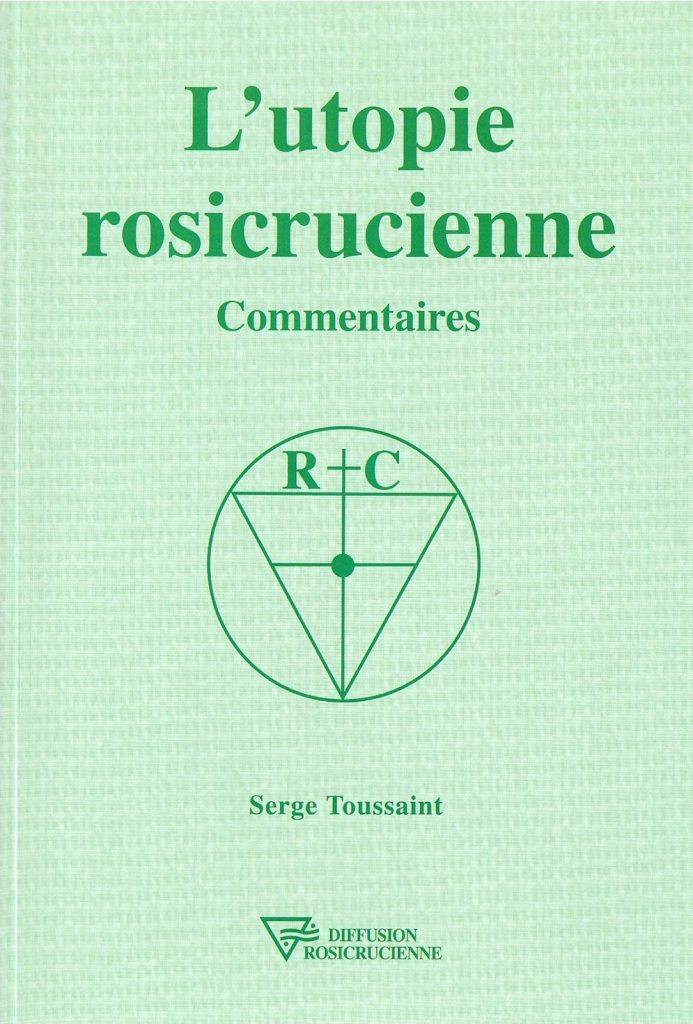 Couverture du livre de Serge Toussaint - L'utopie rosicrucienne